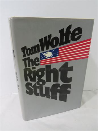 1979 TOM WOLFE "The Right Stuff" Signed First Printing Book