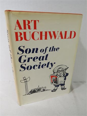 1966 ART BUCHWALD "Son Of The Great Society" Signed Third Impression Book