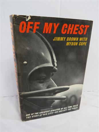 1964 JIM BROWN "Off My Chest" Signed First Edition Book