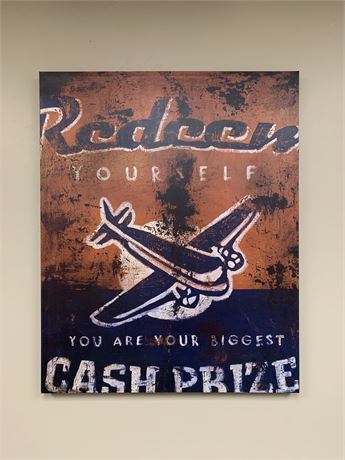 Wall Art “Redeem Yourself You Are Your Biggest Cash Prize"/Rodney White